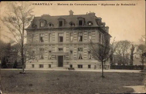 Ak Chantilly Oise, Genesungsheim Alphonse de Rotschild