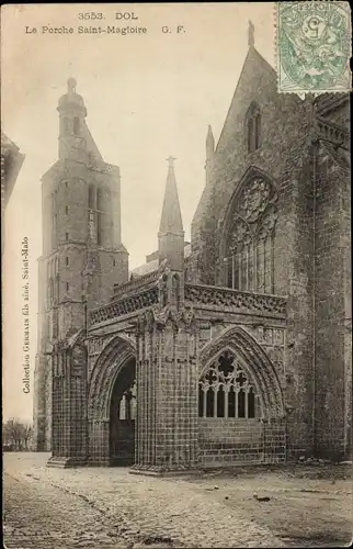 Ak Dol Ile et Vilaine, Le Porche Saint Magloire, Kirche