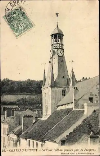 Ak Château Thierry Aisne, La Tour Balhan, Fort St. Jacques