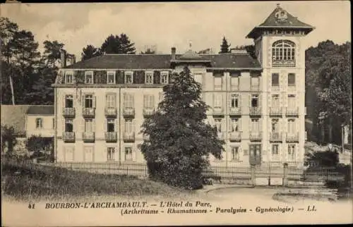 Ak Bourbon l’Archambault Allier, Hôtel du Parc