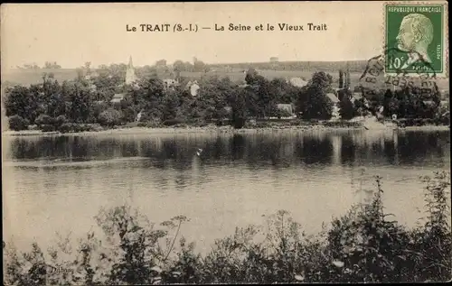 Ak Le Trait Seine Maritime, Seine, Vieux Trait
