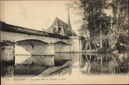 Ak Nemours Seine-et-Marne, Der Grand Pont, Die Kirche