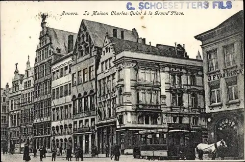 Ak Antwerpen Anvers Flandern, Das Charles-Quint-Haus am Grand Place