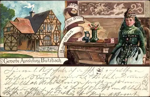 Künstler Litho Butzbach in Hessen, Gewerbeausstellung 1898, Bauernhaus, Braut in Volkstracht
