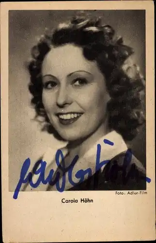 Ak Schauspielerin Carola Höhn, Portrait, Autogramm