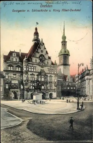 Ak Dresden Altstadt, Georgentor, Schlosskirche, König Albert Denkmal