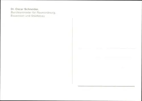 Ak Politiker Oscar Schneider, Portrait, Autogramm