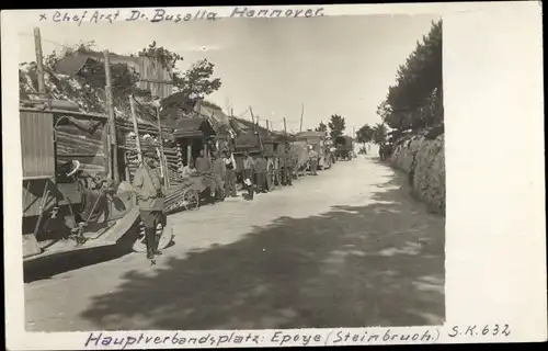 Foto Ak Epoye Marne, Hauptverbandsplatz auf dem Steinbruch, Chefarzt Dr. Busalla aus Hannover, I WK