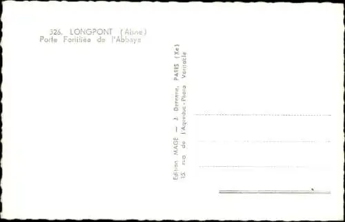 Ak Longpont Aisne, Befestigtes Tor der Abtei