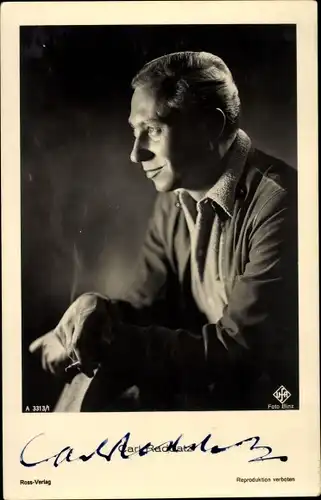 Ak Schauspieler Carl Raddatz, Ross Verlag 3313 1, UFA, Portrait im Profil, Zigarette, Autogramm