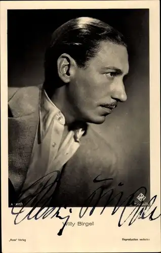 Ak Schauspieler Willy Birgel, Portrait im Profil, Ross Verlag Nr. A 2417/1, Autogramm