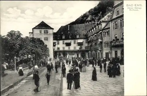 Ak Bad Ems an der Lahn, Hotel Königl.-Kurhaus, Passanten