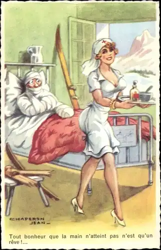 Künstler Ak Chaperon, J., Patient im Bett, Krankenschwester, Tout bonheur que la main...