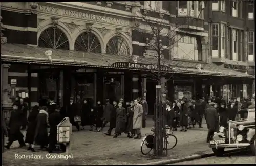 Ak Rotterdam, Südholland, Niederlande, Coolsingel, Cafe Restaurant Tivoli, Einkaufsstraße, Passanten