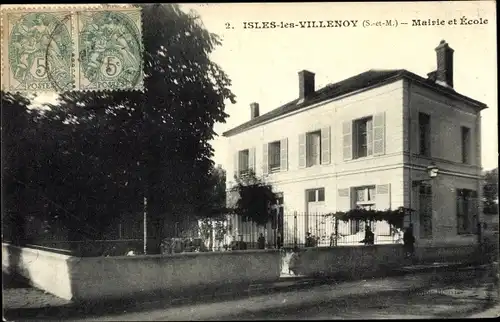 Ak isles les Villenoy Seine et Marne, Mairie et École