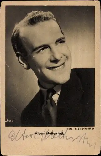 Ak Schauspieler Albert Matterstock, Portrait, Ross Verlag, Autogramm