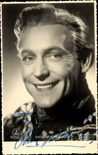 Ak Schauspieler Gustl Gstettenbaur,  Stark-Gstettenbaur, Portrait, Autogramm