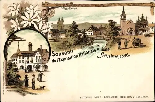 Litho Stadt Genf Schweiz, Schweizer Landesausstellung 1896, Schweizer Dorf