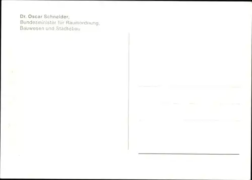 Ak Politiker Oscar Schneider, Portrait, Autogramm