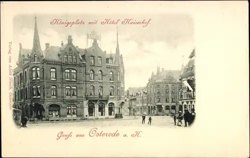 Ak Osterode am Harz, Königsplatz, Hotel Kaiserhof