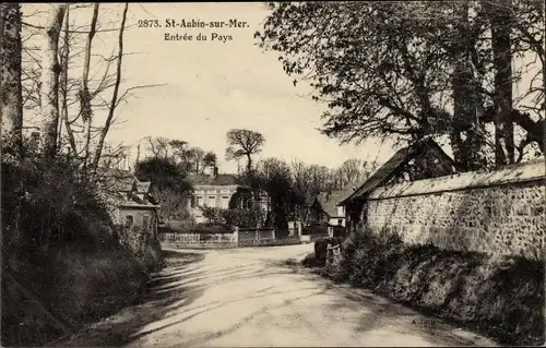 Ak Saint Aubin sur Mer Seine Maritime, Entree du Pays