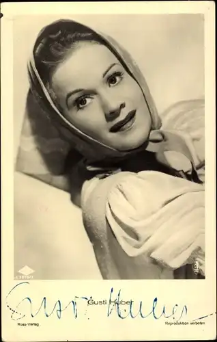 Ak Schauspielerin Gusti Huber, Portrait, Autogramm
