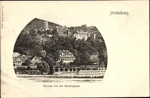 Ak Heidelberg am Neckar, Schloss von der Hirschgasse gesehen