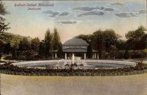 Ak Bad Kreuznach in Rheinland Pfalz, Inselquelle