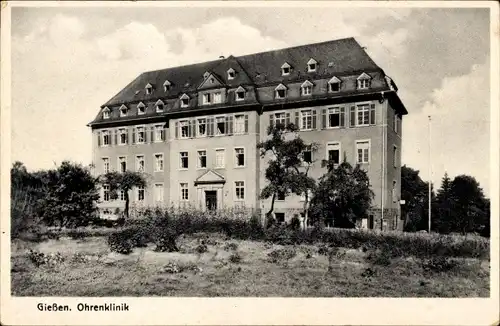 Ak Gießen an der Lahn Hessen, Ohrenklinik