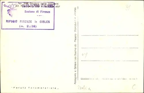 Ak Firenze Florenz Toscana, Gruppo del Dolomiti, Rifugio Firenze in Cisles