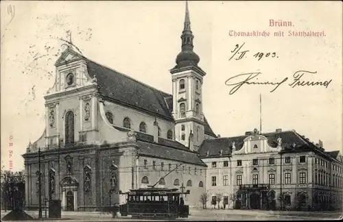 Ak Brno Brünn Südmähren, Thomaskirche, Statthalterei
