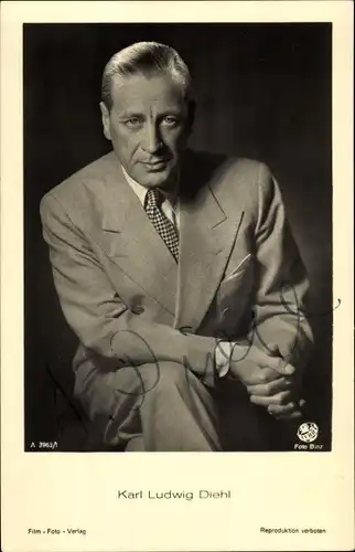 Ak Schauspieler Karl Ludwig Diehl, Portrait, Autogramm