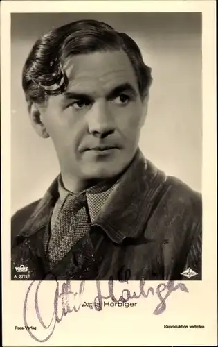 Ak Schauspieler Attila Hörbiger, Portrait, Ross Verlag A 2714/1, Autogramm