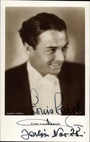 Ak Schauspieler Fred Louis Lerch, Portrait, Autogramm