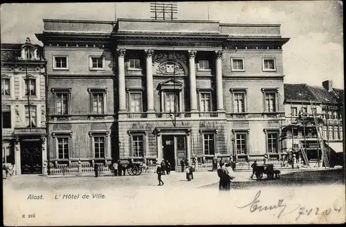 Ak Aalst Alost Ostflandern, l'Hotel de Ville