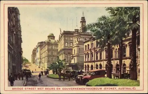 Ak Sydney Australien, Bridge Street mit Beurs en Gouvernementsgebouw
