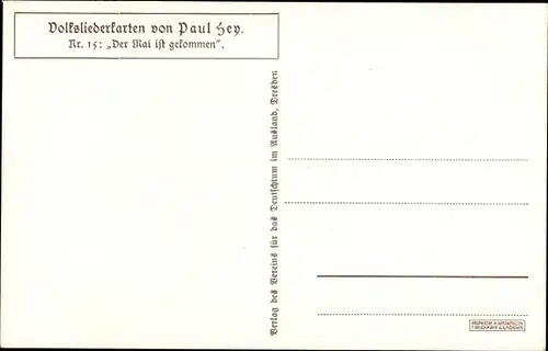 Lied Künstler Ak Hey, Paul, Volksliederkarte Nr. 15, Der Mai ist gekommen