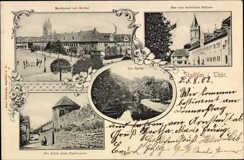Ak Stadtilm in Thüringen, Marktplatz, Kirche, alte Stadtmauer, neu errichtetes Schloss, Ilm