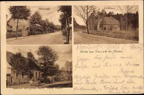 Ak Teurow Halbe Kreis Teltow, Schulhaus, Forsthaus, Gasthaus zum grünen Baum