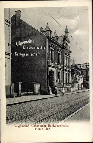 Ak Idar Oberstein an der Nahe, Allgemeine Elsässische Bankgesellschaft, Filiale