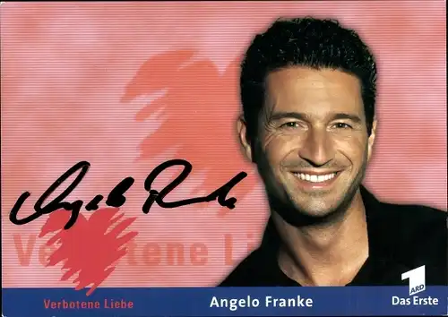 Ak Schauspieler Angelo Frank, Portrait, Autogramm, Verbotene Liebe