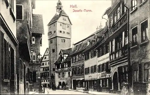 Ak Schwäbisch Hall in Baden Württemberg, Geschäfte mit Josefs Turm