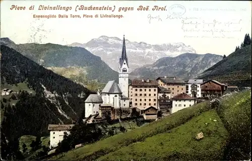 Ak Pieve in Buchenstein Livinallongo del Col di Lana Veneto, Gesamtansicht, Kirche