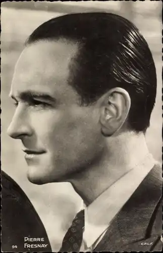 Ak Schauspieler Pierre Fresnay, seitliches Portrait