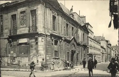 Postkarte Paris IV, Rue de Sévigné, Carnavalet-Museum