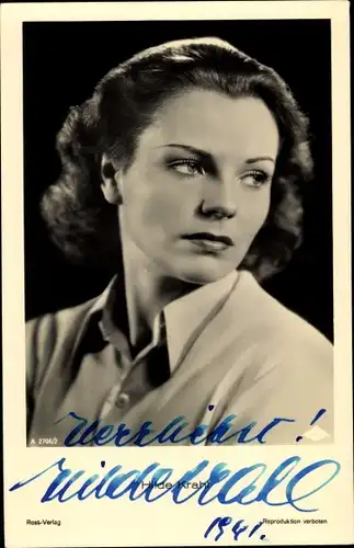 Ak Schauspielerin Hilde Krahl, Portrait, Ross Verlag A 2706/2, Autogramm