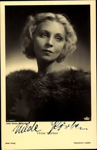 Ak Schauspielerin Hilde Körber, Portrait, Autogramm
