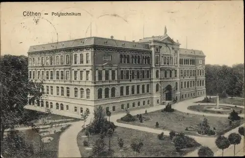 Ak Cöthen Köthen in Anhalt, Polytechnikum