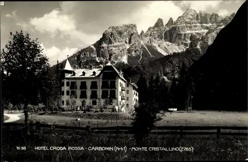 Ak Carbonin Schluderbach Toblach Dobbiaco Südtirol, Hotel Croda Rossa, Monte Cristallino