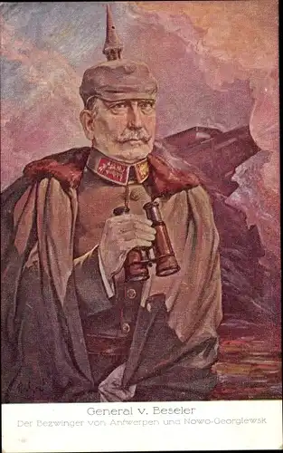 Künstler Ak General Hans von Beseler, Bezwinger Antwerpens, Portrait, Feldstecher